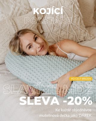 🌸 Slavíme MDŽ po celý březen! 🌸 Maminky, tento měsíc patří vám! 💕 Po celý březen pořídíte kojicí a těhotenské polštáře se...